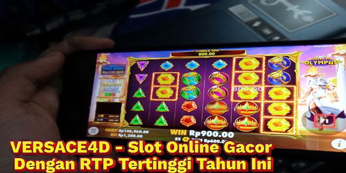 VERSACE4D - Slot Online Gacor Dengan RTP Tertinggi Tahun Ini