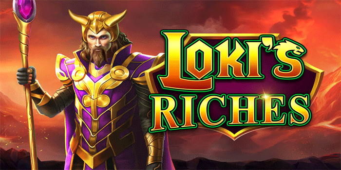 Rahasia Jackpot Cepat di Slot Loki’s Riches Yang Bikin Nagih