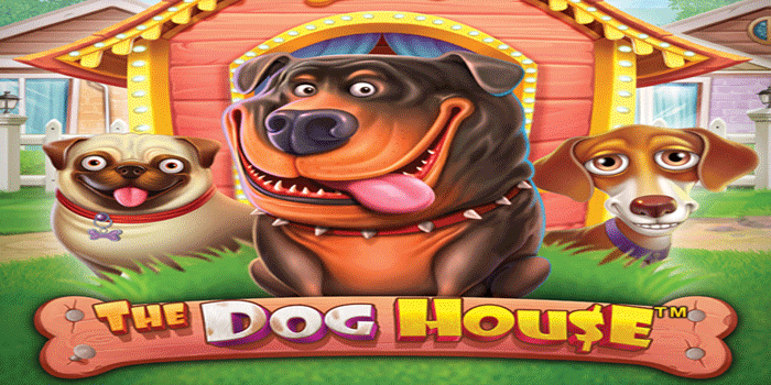 Cara Dapat Jackpot Cepat di Slot The Dog House Cara Dapat Jackpot Cepat di Slot The Dog House